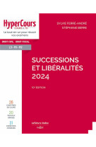 Successions et liberalites (edition 2024)