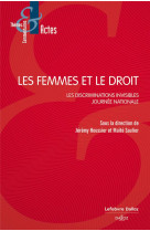 Les femmes et le droit : les discriminations invisibles