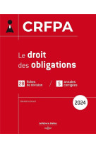 Crfpa 2024 - le droit des obligations