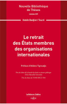 Le retrait des états membres des organisations internationales