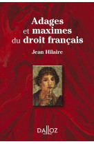 Adages et maximes du droit francais (2e edition)