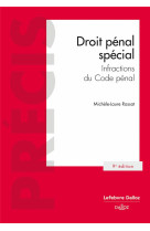 Droit penal special : infractions du code penal (9e edition)