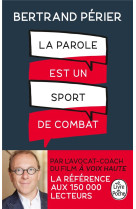 La parole est un sport de combat