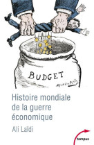 Histoire mondiale de la guerre economique