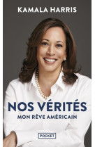 Nos verites - mon reve americain