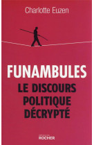 Funambules : le discours politique decrypte