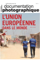 Documentation photographique n.8145 : l'union europeenne dans le monde