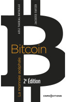 Bitcoin : la monnaie acephale (2e edition)