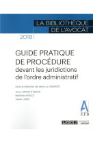 Guide pratique de procedure devant les juridictions de l'ordre administratif