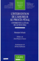 L'intervention de l'assureur au proces penal  -  contribution a l'etude de l'action civile