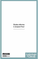 Etudes offertes a jacques flour