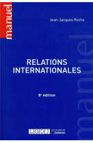 Relations internationales (8e edition)