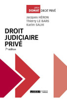 Droit judiciaire prive - edition a jour du droit positif au 14 aout 2019, et annoncant les evolution