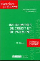 Instruments de credit et de paiement  -  introduction au droit bancaire (12e edition)