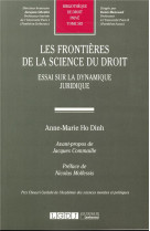 Les frontieres de la science du droit  -  essai sur la dynamique juridique