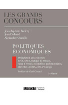 Politiques economiques  -  preparations aux concours : ena, inet, banque de france, quai d'orsay, assemblees parlementaires, iep, hec, essec, escp-europe (2e edition)