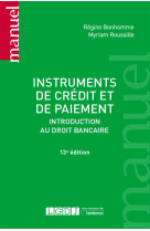 Instruments de credit et de paiement - introduction au droit bancaire