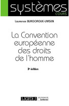 La convention europeenne des droits de l'homme