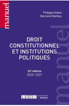 Droit constitutionnel et institutions politiques (edition 2020/2021)