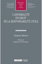 L'anormalite en droit de la responsabilite civile