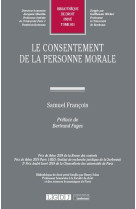 Le consentement de la personne morale