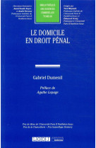 Le domicile en droit penal