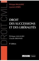 Droit des successions et des liberalites (9e edition)