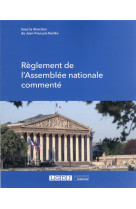 Reglement de l'assemblee nationale commente