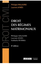 Droit des regimes matrimoniaux (8e edition)