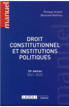 Droit constitutionnel et institutions politiques (edition 2021/2022)