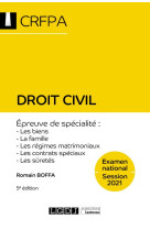 Droit civil  -  examen national session 2021  -  epreuve de specialite : les biens, la famille, les regimes matrimoniaux, les contrats speciaux, les suretes