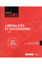 Liberalites et successions : avec des exercices corriges de liquidation (6e edition)