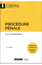 Procedure penale : crfpa  -  examen national session 2023 (6e edition)