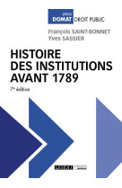 Histoire des institutions avant 1789 (7e edition)