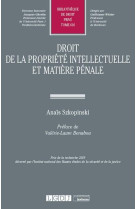 Droit de la propriete intellectuelle et matiere penale