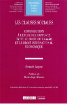 Les clauses sociales : contribution a l'etude des rapports entre le droit du travail et le droit international economique