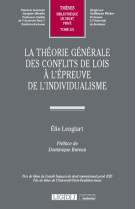 La theorie generale des conflits de lois a l'epreuve de l'individualisme t.621