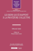 Les biens qui echappent a la procedure collective