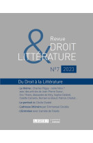 Revue droit et litterature n.7/2023 : notre peguy