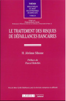 Le traitement des risques de defaillances bancaires t.29