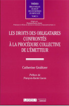 Les droits des obligataires confrontes a la procedure collective de l'emetteur t.31