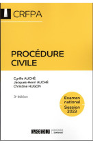 Procedure civile : crfpa  -  examen national session 2023 (3e edition)