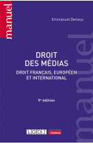 Droit des medias - droit francais, europeen et international