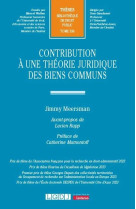 Contribution a une theorie juridique des biens communs