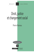 Droit, justice et changement social - tome 63