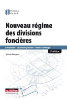 Le nouveau regime des divisions foncieres