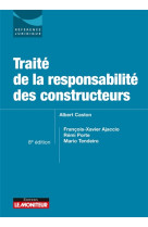 Traite de la responsabilite des constructeurs (8e edition)