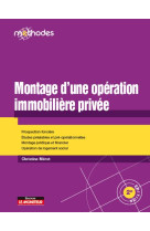 Montage d'une operation immobiliere privee (2e edition)