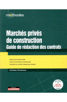 Marches prives de construction : guide de redaction des contrats