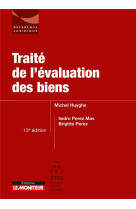 Traite de l'evaluation des biens (13e edition)